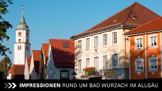 IMPRESSIONEN RUND UM BAD WURZACH IM ALLGÄU [upl. by Clapp534]