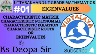 EIGENVALUES of a matrix by Ks Deopa Sir UTTARAKHAND LT grade maths [upl. by Francesca650]