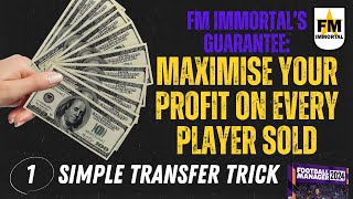 Get the most money out of every player sold in FM24  Football Manager Transfer Tips Glitch [upl. by Berthe]