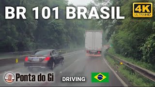 Así LLUEVE en la MÏTICA BR101 BRAZIL driving 4K VLOG TRAVEL 2024 sin cortes Paulo LopesAMBRÓSIO [upl. by Vallery]