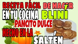 BLINÍ PANCITO DULCE HECHO CON YOGURT Y OTROS INGREDIENTES EN LA SALTÉN FÁCIL Y SENCILLA DE HACER [upl. by Lucic177]