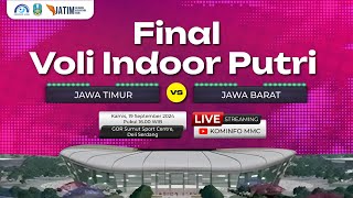 🔴 LIVE FINAL VOLI INDOOR PUTRI PON XXI  JAWA TIMUR VS JAWA BARAT [upl. by Moreno144]