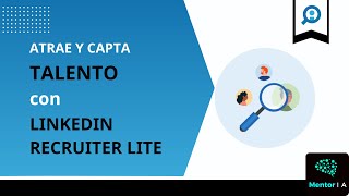 Atrae y Capta Talento con Linkedin Recruiter Lite [upl. by Annahahs59]