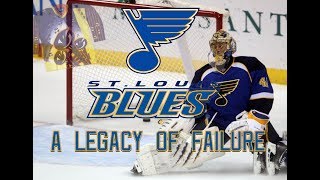 The St Louis Blues A Legacy of Failure 19672019 [upl. by Alaehs]