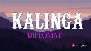 Diplomat  Kalinga Official Lyric2022 bmusiclyrics [upl. by Nabala]