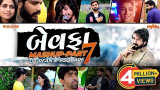 Bewafa Mashup Part 7  Gaman Santhal  Rahul Raval  Dj Irfan amp Rsquare  202122 [upl. by Reeves]