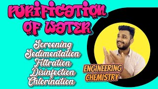 Purification of Water  Screening Sedimentation Filtration Disinfection of Water  Lec7 [upl. by Lennej328]