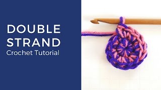 How to crochet with a double strand [upl. by Chassin]