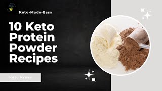 Keto Recipes 10 KetoLow Carb Protein Powder Recipes [upl. by Barayon]