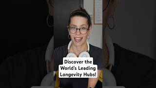 Discover the World’s Leading Longevity Hubs [upl. by Fassold]