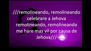 Remolineando Música Cristiana Con Letra Subtitulado [upl. by Palocz]