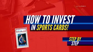 How to Invest in Sports Cards  STEP BY STEP [upl. by Iras33]