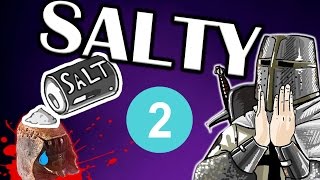 SALTY MONTAGE 2  Finally Here [upl. by Aleit]