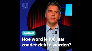 422 Hoe word je 100 jaar zonder ziek te worden [upl. by Ecnerrat]