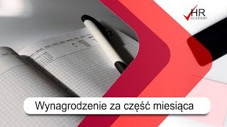 Obliczanie wynagrodzenia za część miesiąca [upl. by Yenruoc293]