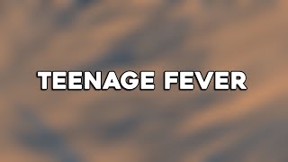 Drake  Teenage Fever Lyrics [upl. by Buerger518]