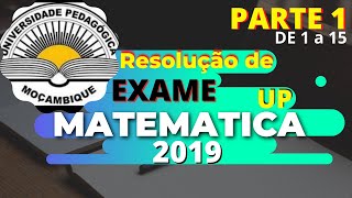 Exame de Matemática UP 2019 [upl. by Abernathy]