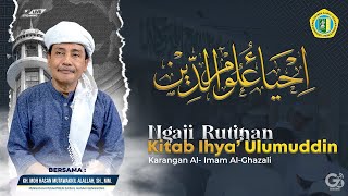 🔴 LIVE Ngaji Ihya Ulumuddin  Penjelasan Metode Berfikir Tentang Makhluk Allah [upl. by Parrnell116]