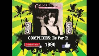 Complices  Es Por Ti Radio Version [upl. by Anelyak]