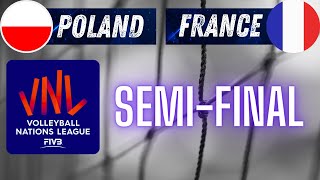 VNL 2024  PÓŁFINAŁ  SEMI FINAL  POLSKA VS FRANCJA POLEN GEGEN FRANKREICH POLAND VS FRANCE 23 [upl. by Haraj]