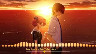 Nightcore  Tak Tahu Malu [upl. by Ttirrej]