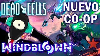 😱 NUEVO DEAD CELLS COOP WINDBLOWN ⭐  Nuevo Juego Multijugador de Motion Twin [upl. by Euphemiah]