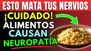 Este ALIMENTO Está Dañando Tus NERVIOS Evítalo YA para No Sufrir Neuropatía [upl. by Asnerek742]