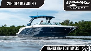 2021 Sea Ray 310 SLX Available At MarineMax Fort Myers [upl. by Herrick]