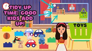 Tidy Up Time Good Kids Add Up With Ms M  Learning Addition for preschool [upl. by Gnehs]