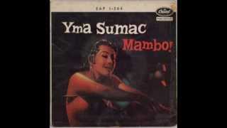 YMA SUMAC  CHICKEN TALK  EP MAMBO  CAPITOL EAP 1 564 [upl. by Irrot769]