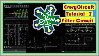 EveryCircuit  Filter Circuit  Tutorial 7 [upl. by Lyn736]