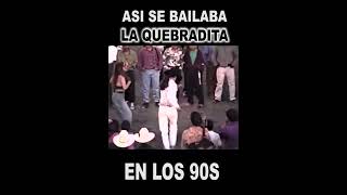 Asi se Bailaba la Quebradita en los Noventas [upl. by Kred]