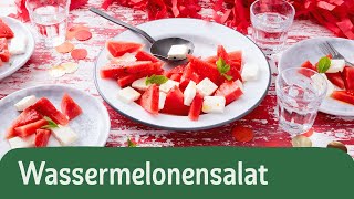 Wassermelonensalat mit Feta  7 Zutaten Rezepte [upl. by Enyt]