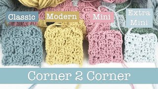 C2C Crochet for Beginners  4 ways to do the corner to corner crochet stitch [upl. by Bertle565]