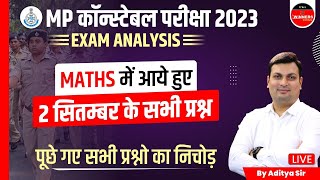 MP Police Constable Exam Analysis  02 September All Shift  Constable Maths Analysis by Aditya Sir [upl. by Elatsyrc]