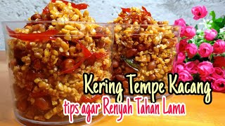 RESEP KERING TEMPE KACANG  TIPS AGAR RENYAH TAHAN LAMA [upl. by Ioyal]