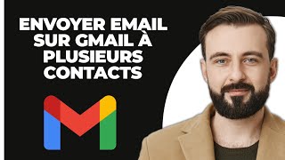 Comment Envoyer Un Email Sur Gmail À Plusieurs Contacts 2024 [upl. by Infeld]