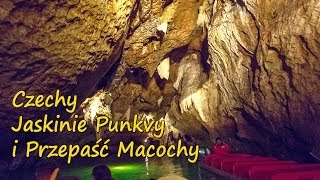 Czechy  Morawy  Jaskinie Punkvy i Przepaść Macochy👌 [upl. by Carmen]