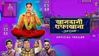 Official Trailer Khandaani Shafakhana  Sonakshi Sinha  Badshah  Varun Sharma [upl. by Whitney291]