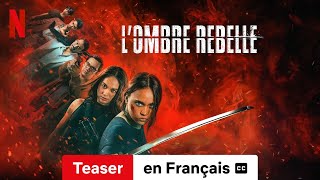 LOmbre rebelle Teaser soustitré  BandeAnnonce en Français  Netflix [upl. by Blatt848]