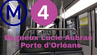 Métro Ligne 4 MP89CC  BagneuxLucie Aubrac  Porte dOrléans [upl. by Babbette930]