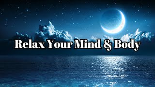 Deep Sleep Meditation Music To Relax Mind amp Body [upl. by Yellah292]