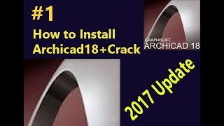 1 HOW TO INSTALL ARCHICAD 18 CRACK 2017 UPDATE [upl. by Arehahs]