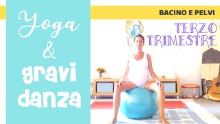 Yoga in gravidanza con palla fitball per il terzo trimestre pavimento pelvico e fianchi [upl. by Blaine]