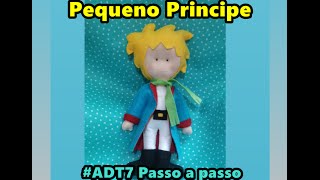 Pequeno Principe em Feltro DIY Passo a passo [upl. by Ettennyl]