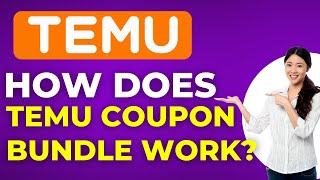 How Does Temu Coupon Bundle Work [upl. by Cirderf221]