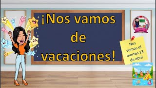 ¡Felices vacacioneste desea tu maestra [upl. by Deuno]