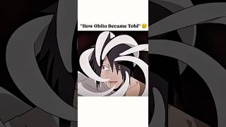 Obito to tobi change🥲 anime shorts [upl. by Fonda569]