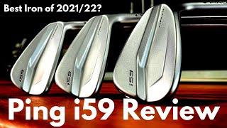 Ping i59 Irons Review  The Best Irons in 2021 amp 2022  Golf Club Reviews [upl. by Graig]