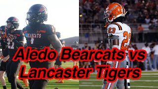 Week 2 Aledo Bearcats vs Lancaster Tigers❗️ [upl. by Christoph988]